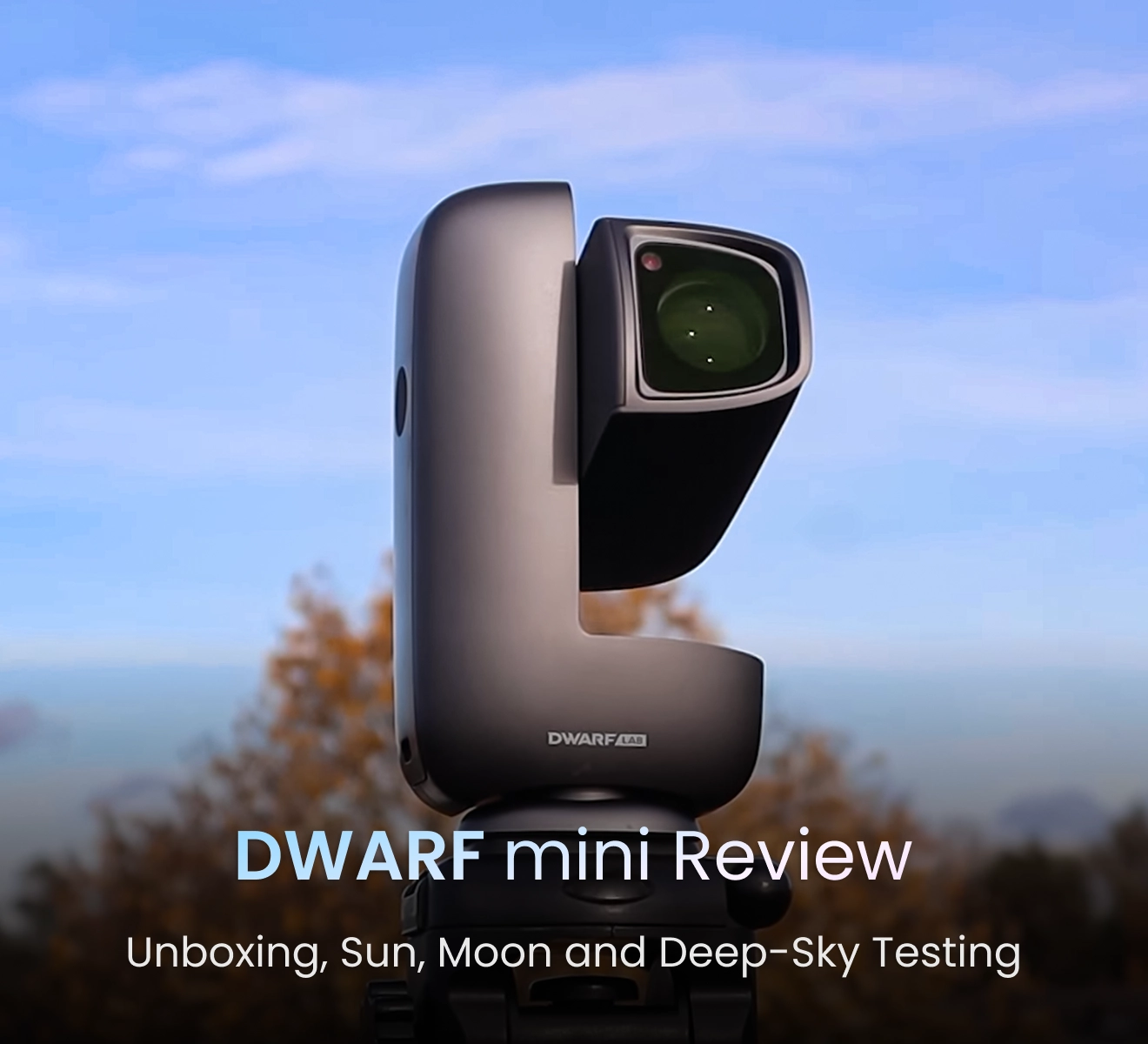 Dwarf mini Smart Telescope Review + Tutorial